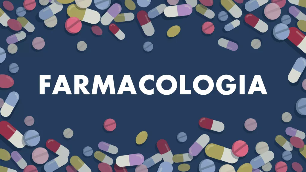 Farmacologia: Conceitos Fundamentais sobre Fármacos e Medicamentos